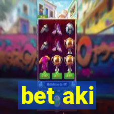 bet aki